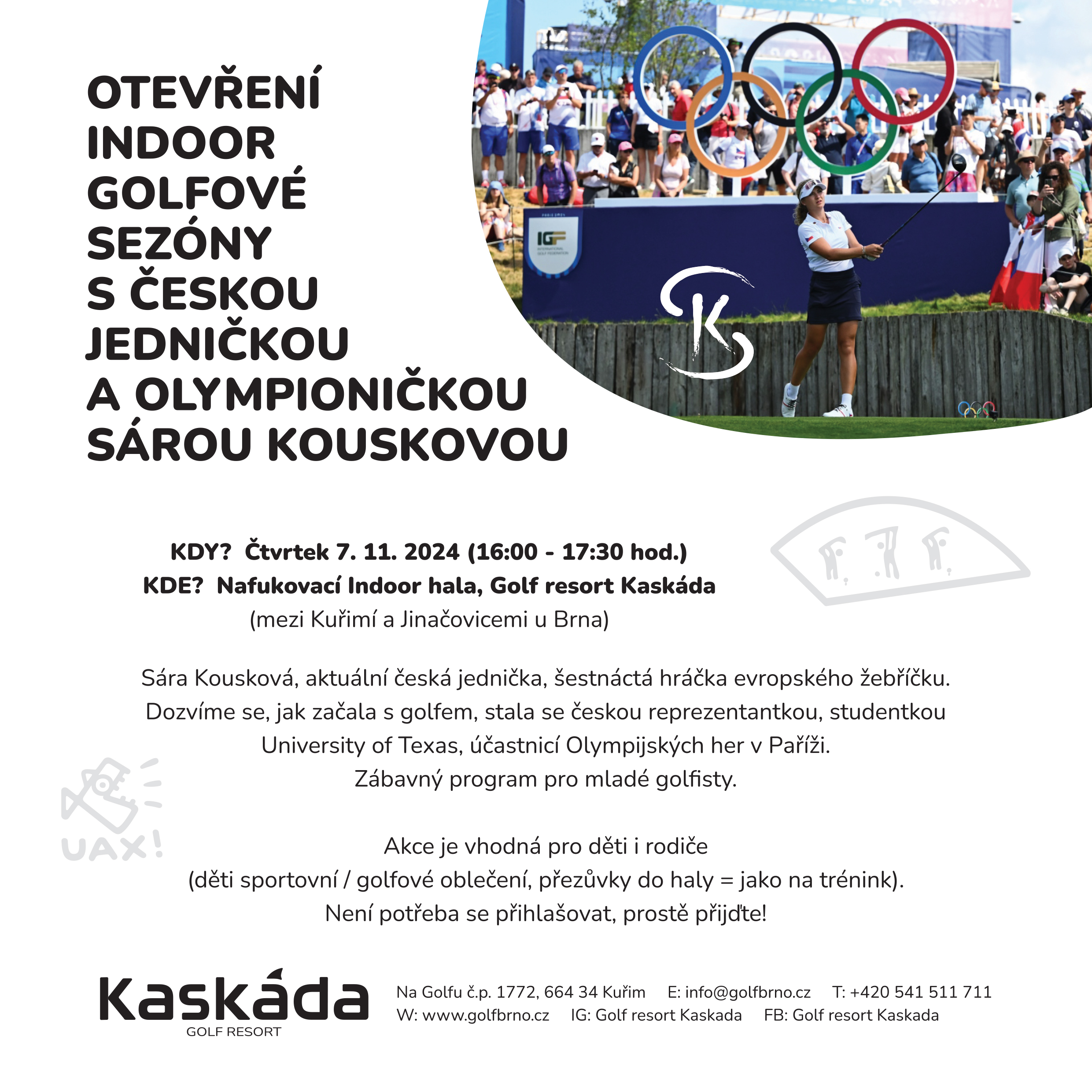 Česká jednička a olympionička Sára Kousková 7.11. v indooru